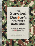 Survival Doctor's Complete Handbook by James Hubbard